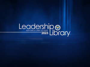 CSAF Leadership Library: July 2023